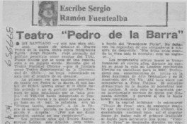 Teatro "Pedro de la Barra"  [artículo] Sergio Ramón Fuentealba.
