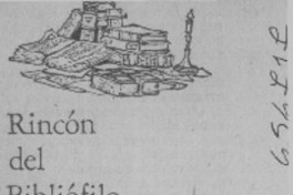 Rincón del bibliófilo  [artículo] B. A.