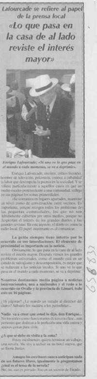 "Lo que pasa en la casa de al lado reviste el interés mayor".