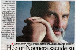 Héctor Noguera sacude su sombrero y cambia de traje.