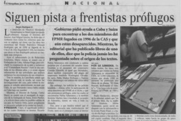 Siguen pista a frentistas prófugos