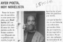 Ayer poeta, hoy novelista.