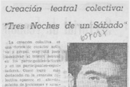 Creación teatral colectiva: "Tres noches de un sábado".