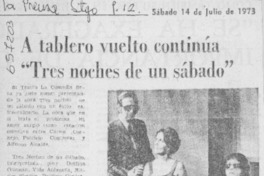 A tablero vuelto continúa "Tres noches de un sábado".
