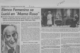 Elenco femenino se lució en "Mama Rosa".  [artículo]