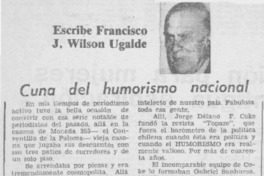 Cuna del humorismo nacional