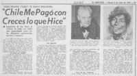 "Chile me pagó con creces lo que hice".