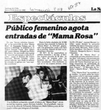 Público femenino agota entradas de "Mama Rosa".  [artículo]