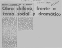 Obra chilena, frente a tema social y dramático.  [artículo]