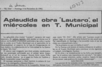 Aplaudida obra "Lautaro", el miércoles en T. Municipal.  [artículo]