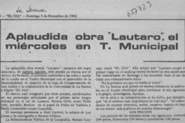 Aplaudida obra "Lautaro", el miércoles en T. Municipal.  [artículo]