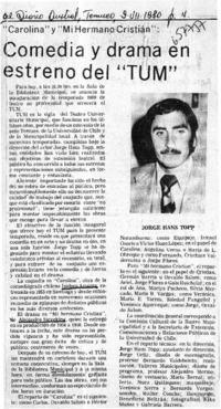 Comedia y drama en estreno del "TUM".  [artículo]