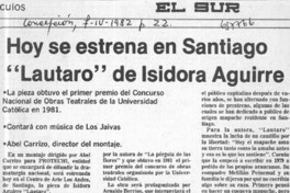 Hoy se estrena en Santiago "Lautaro" de Isidora Aguirre.  [artículo]