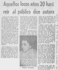 Aquellos locos años 20 hará reir al público dice autora.