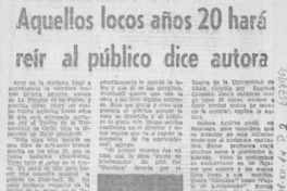 Aquellos locos años 20 hará reir al público dice autora.