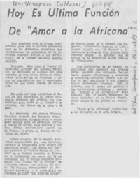 Hoy es última función de "Amor a la africana".