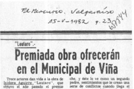 Premiada obra ofrecerán en el Municipal de Viña.  [artículo]