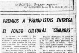 Premios a periodistas entrega el fondo cultural "Cumbres".  [artículo]