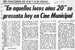 En aquellos locos años 20 se presenta hoy en Cine Municipal.