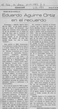 Eduardo Aguirre Ortíz en el recuerdo  [artículo] Gustavo Rivera Flores.