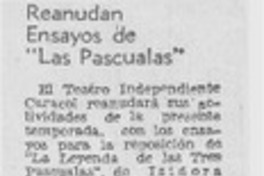 Reanudan ensayos de "Las pascualas".