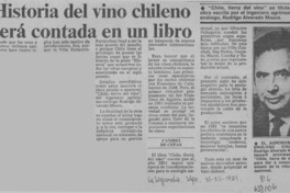 Historia del vino chileno será contada en un libro.  [artículo]