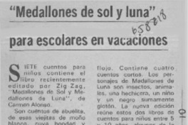 "Medallones de sol y luna" para escolares en vacaciones.  [artículo]