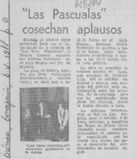 Las tres Pascualas cosechan aplausos.  [artículo]