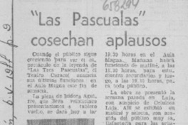 Las tres Pascualas cosechan aplausos.  [artículo]