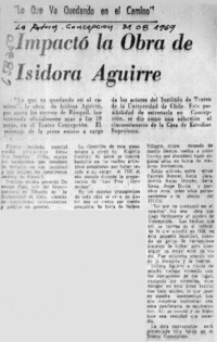 Impactó la obra de Isidora Aguirre.  [artículo]