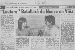 Lautaro batallará de nuevo en Viña.  [artículo]