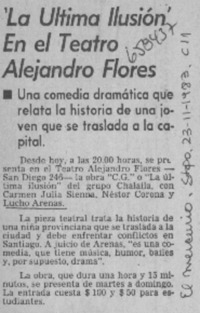"La última ilusión" en el teatro Alejandro Flores.  [artículo]