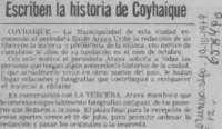 Escriben la historia de Coyhaique.  [artículo]