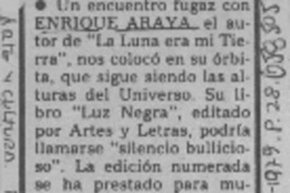 Un encuento fugaz con Enrique Araya.  [artículo] Robina