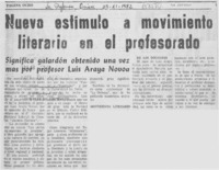 Nuevo estímulo a movimiento literario en el profesorado.