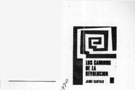 Los caminos de la revolución  [artículo] Luis Razeto Migliaro.