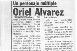 Un personaje múltiple Oriel Alvarez.  [artículo]
