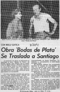 Obra "Bodas de Plata" se traslada a Santiago.  [artículo]