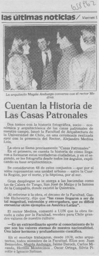 Cuentan la historia de las casas patronales.