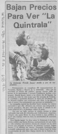 Bajan precios para ver "La Quintrala".