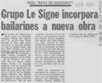 Grupo Le Signe incorpora bailarines a nueva obra.