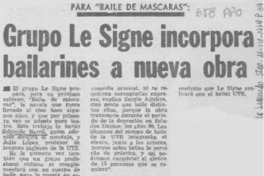 Grupo Le Signe incorpora bailarines a nueva obra.