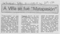 A Viña se fue "Matapasión".