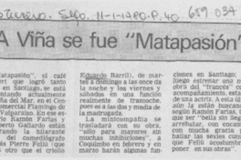A Viña se fue "Matapasión".