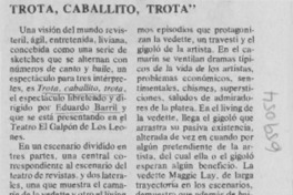 Trota, caballito, trota.