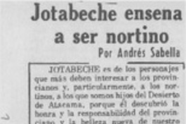 Jotabeche enseña a ser nortino