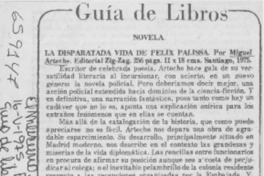 La disparatada vida de Félix Palissa.