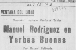 Manuel Rodríguez en Yerbas Buenas : [comentario]