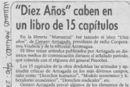 "Diez años" caben en un libro de 15 capítulos.