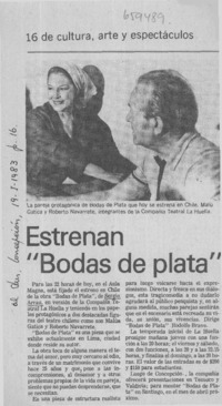 Estrenan "Bodas de plata".  [artículo]